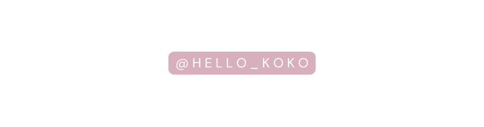 Hello koko